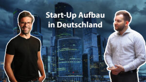 Start-Up Gründung in Deutschland