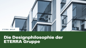 Eterra Gruppe - Designphilosophie