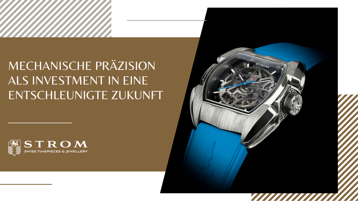 Mechanische Präzision als Investment in eine entschleunigte Zukunft - Stromwatch