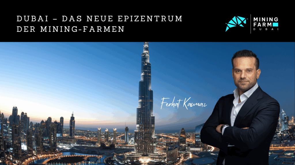 Mining Farm Dubai - Dubai – das neue Epizentrum der Mining-Farmen