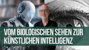Vom biologischen Sehen zur künstlichen Intelligenz – wie Natur und Technik verschmelzen - eyroq