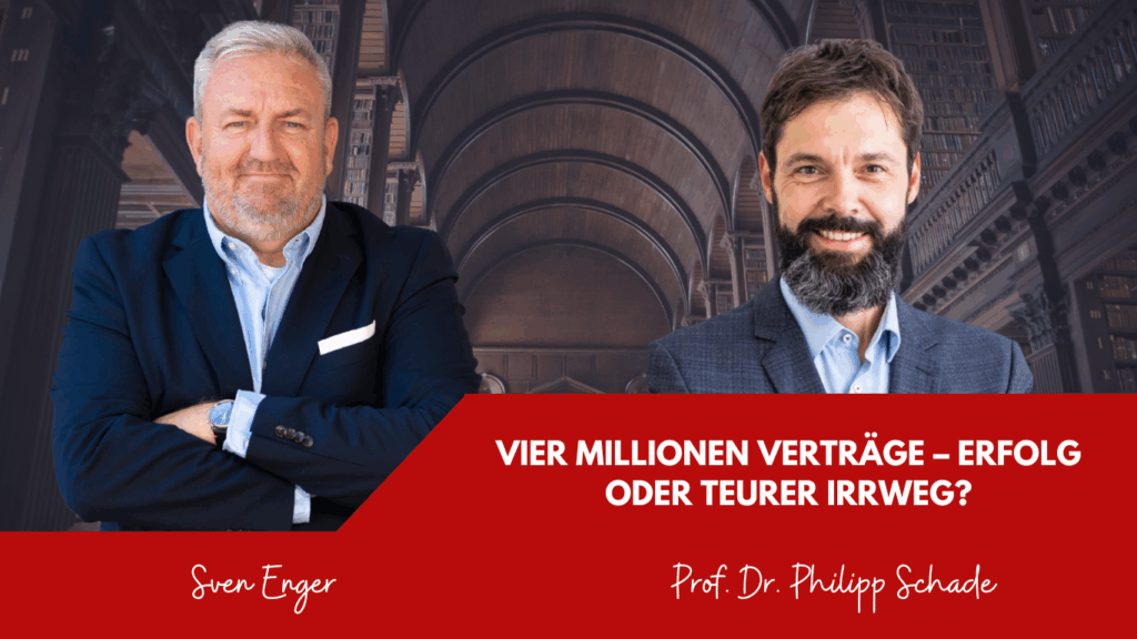 Vier Millionen Verträge – Erfolg oder teurer Irrweg? - Prof. Schade und Sven Enger