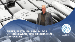 Silber, Platin, Palladium- Das unterschätzte Trio im Schatten des Goldes - Augeon AG mit Uli Bock