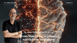 Wenn Maschinen beginnen, wie Gehirne zu denken - Die Geburt der parallelen Datenwelt - eyroq