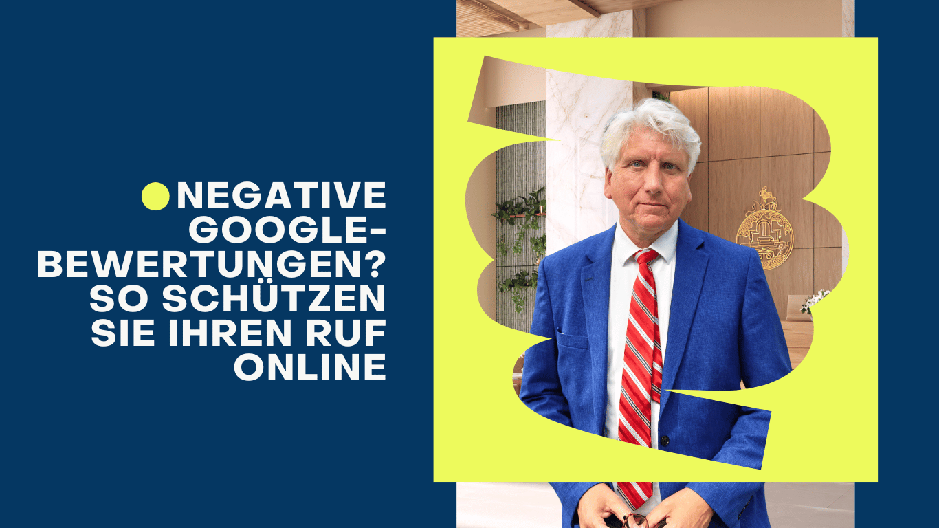 Negative Google-Bewertungen? So schützen Sie Ihren Ruf online - Dr Thomas Schulte