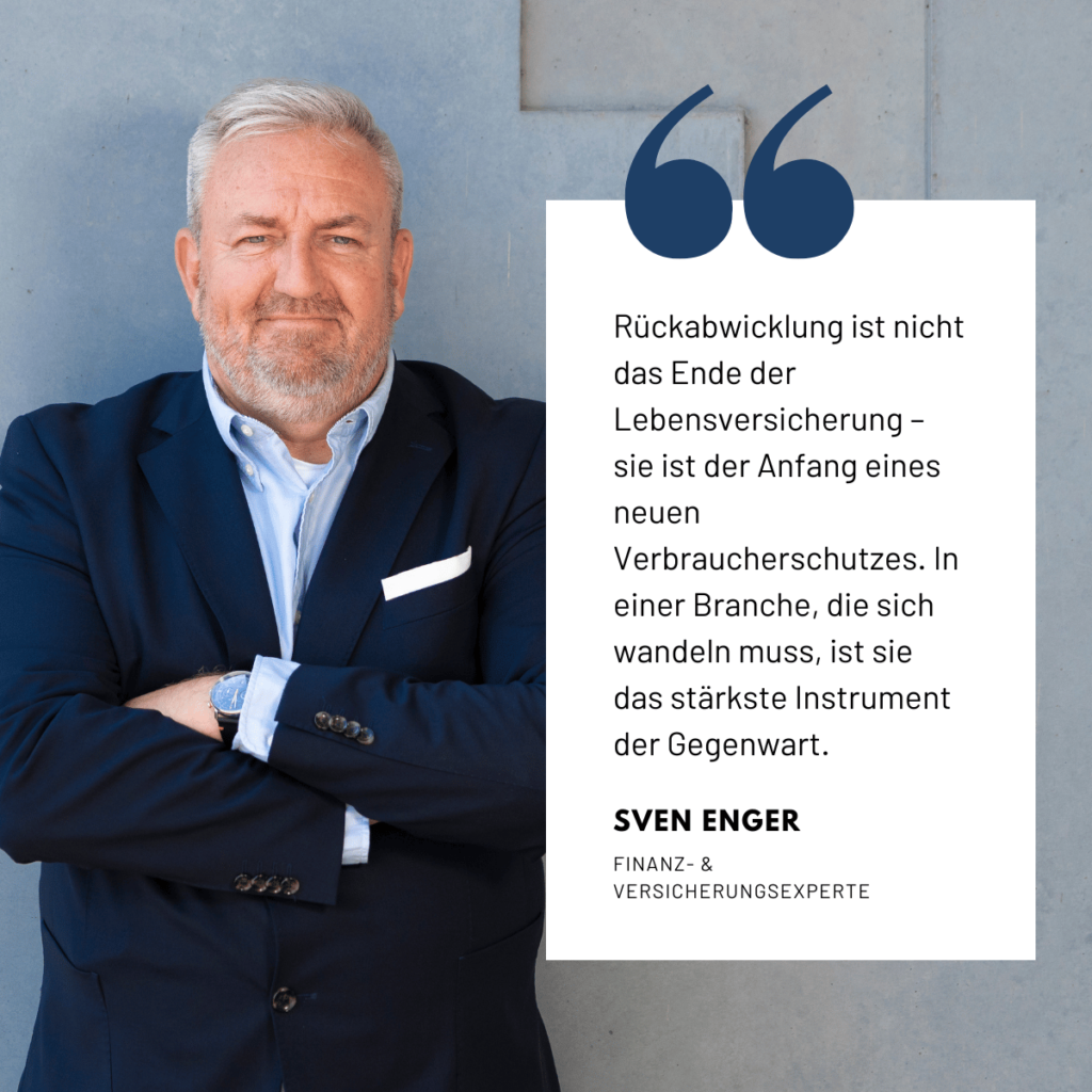 Rückabwicklung von Lebensversicherungen - Sven Enger