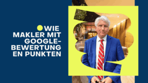 Wie Makler mit Google-Bewertungen punkten - Dr Thomas Schulte